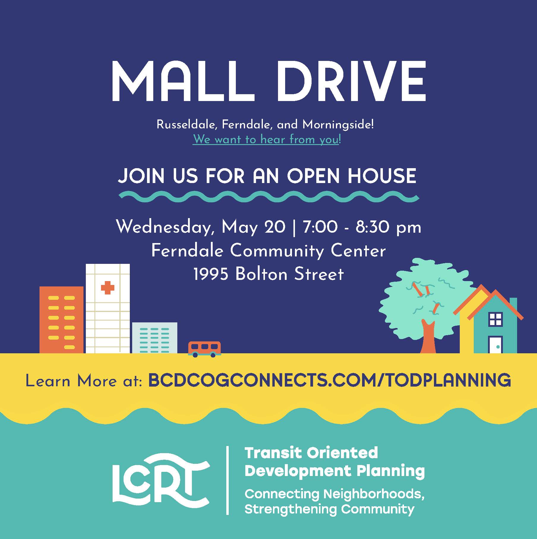 Mall Drive Open House Flyer